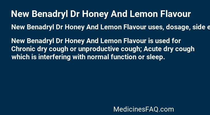 New Benadryl Dr Honey And Lemon Flavour