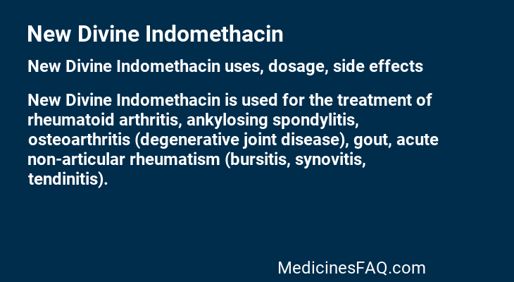 New Divine Indomethacin