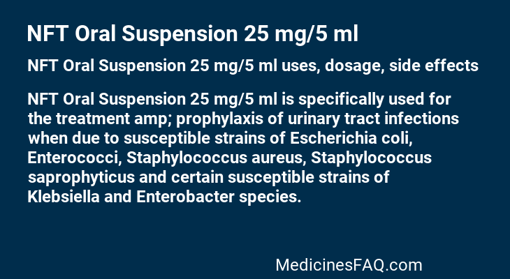 NFT Oral Suspension 25 mg/5 ml