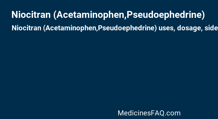 Niocitran (Acetaminophen,Pseudoephedrine)