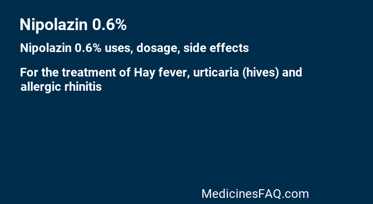 Nipolazin 0.6%