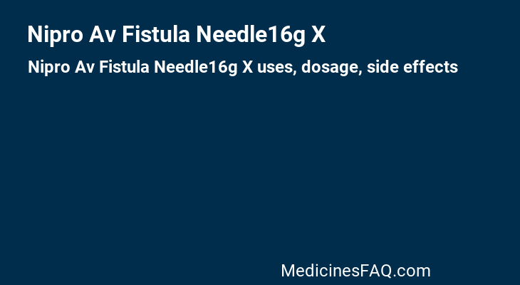 Nipro Av Fistula Needle16g X