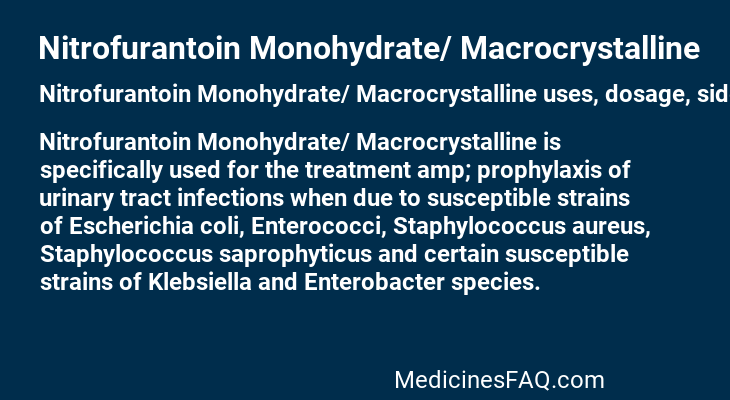 Nitrofurantoin Monohydrate/ Macrocrystalline