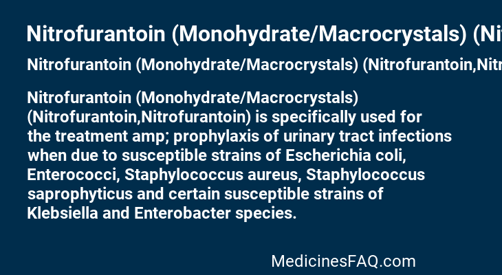 Nitrofurantoin (Monohydrate/Macrocrystals) (Nitrofurantoin,Nitrofurantoin)