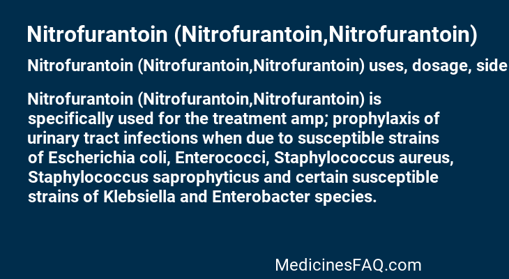 Nitrofurantoin (Nitrofurantoin,Nitrofurantoin)