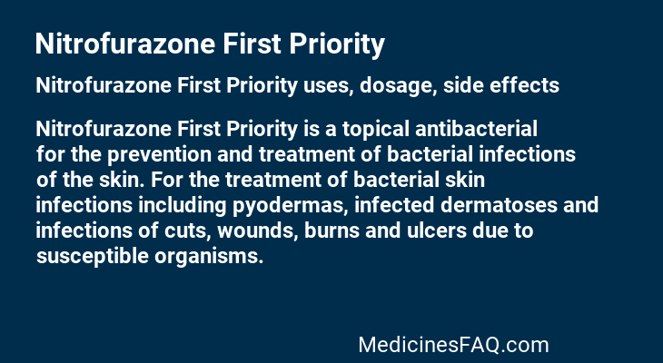 Nitrofurazone First Priority