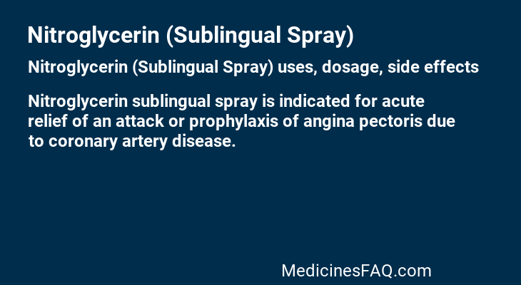 Nitroglycerin (Sublingual Spray)