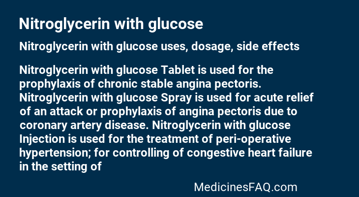 Nitroglycerin with glucose
