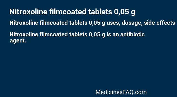 Nitroxoline filmcoated tablets 0,05 g
