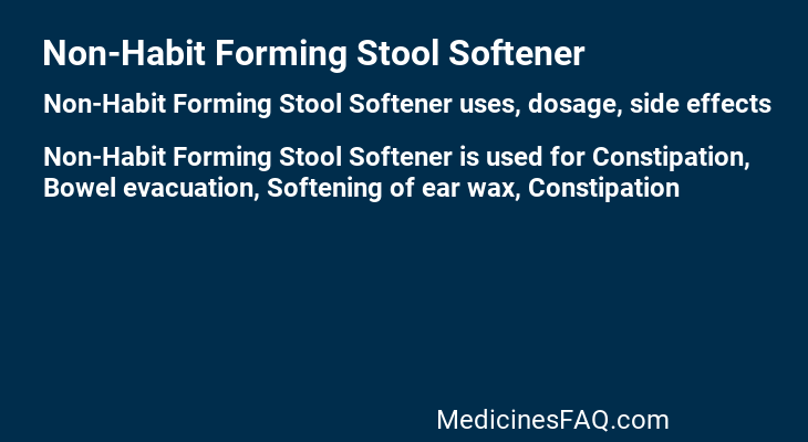 Non-Habit Forming Stool Softener