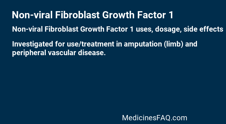 Non-viral Fibroblast Growth Factor 1