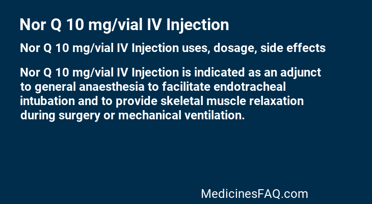 Nor Q 10 mg/vial IV Injection