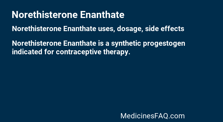 Norethisterone Enanthate