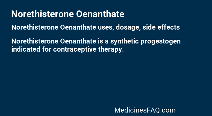 Norethisterone Oenanthate