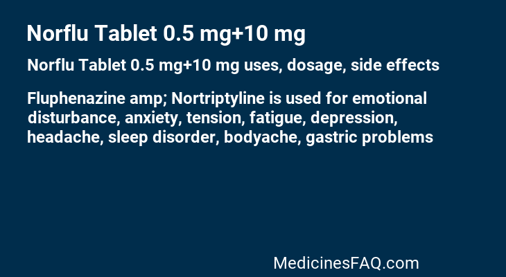 Norflu Tablet 0.5 mg+10 mg