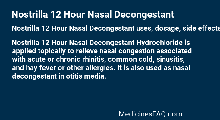 Nostrilla 12 Hour Nasal Decongestant