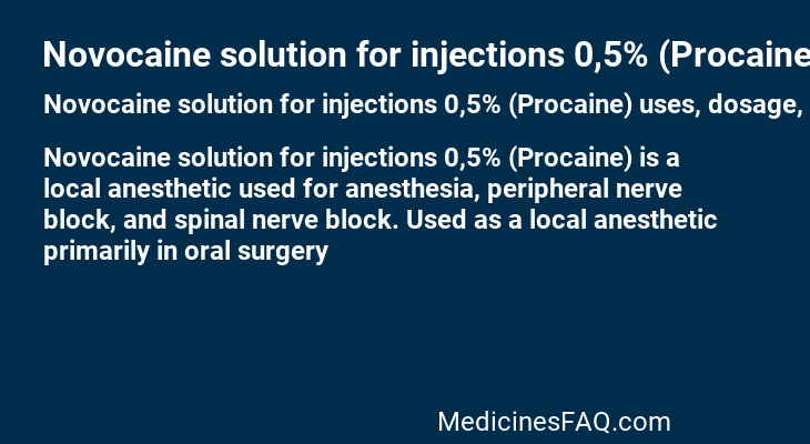 Novocaine solution for injections 0,5% (Procaine)