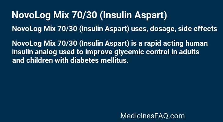 NovoLog Mix 70/30 (Insulin Aspart)