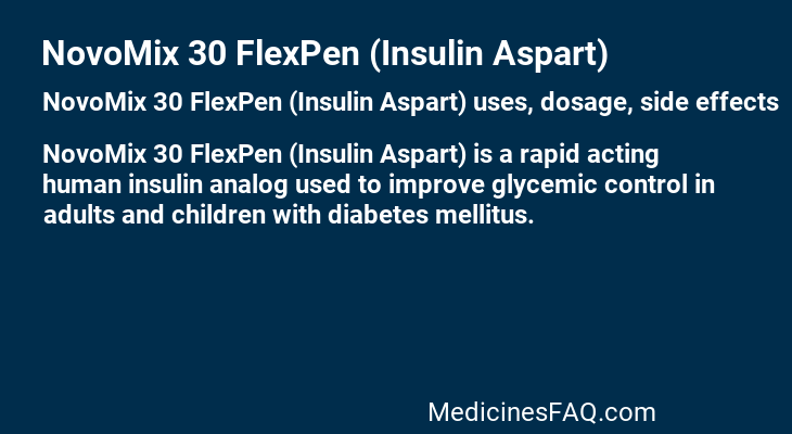 NovoMix 30 FlexPen (Insulin Aspart)