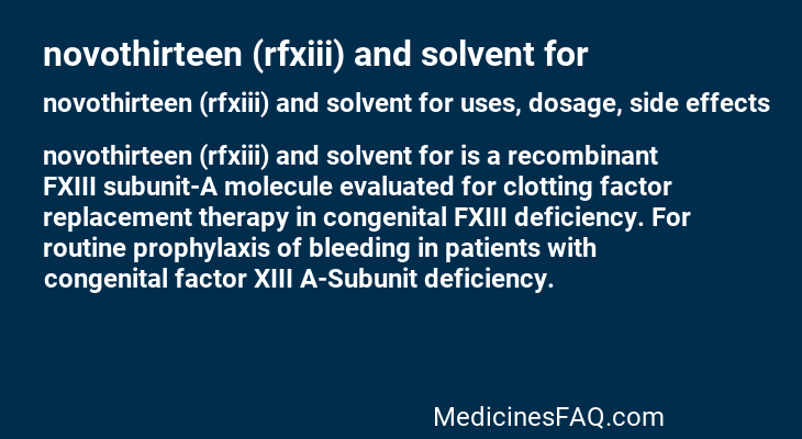 novothirteen (rfxiii) and solvent for