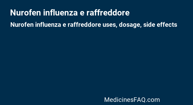 Nurofen influenza e raffreddore