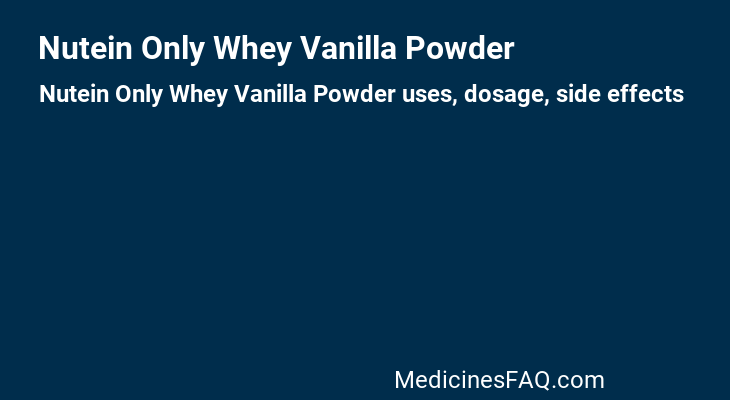 Nutein Only Whey Vanilla Powder