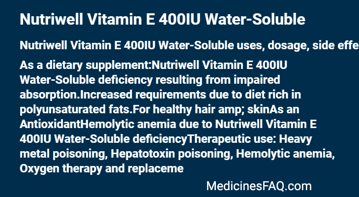 Nutriwell Vitamin E 400IU Water-Soluble