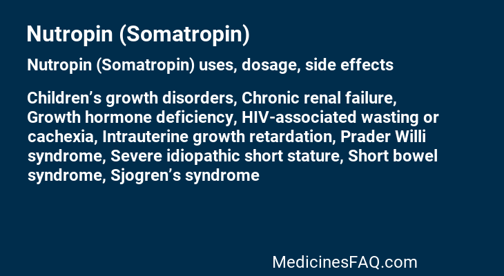 Nutropin (Somatropin)