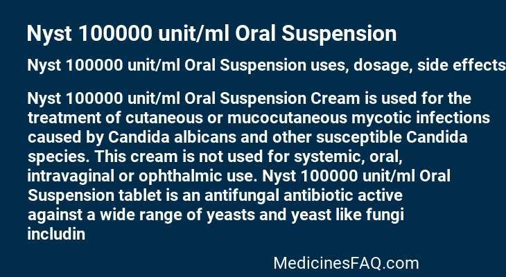 Nyst 100000 unit/ml Oral Suspension