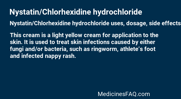 Nystatin/Chlorhexidine hydrochloride