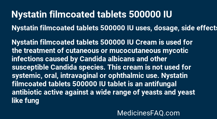 Nystatin filmcoated tablets 500000 IU