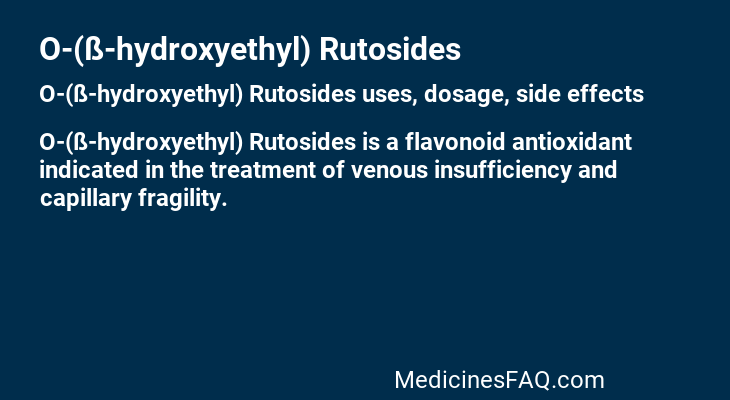 O-(ß-hydroxyethyl) Rutosides