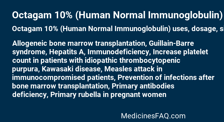 Octagam 10% (Human Normal Immunoglobulin)