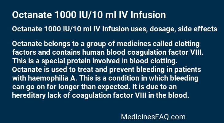 Octanate 1000 IU/10 ml IV Infusion