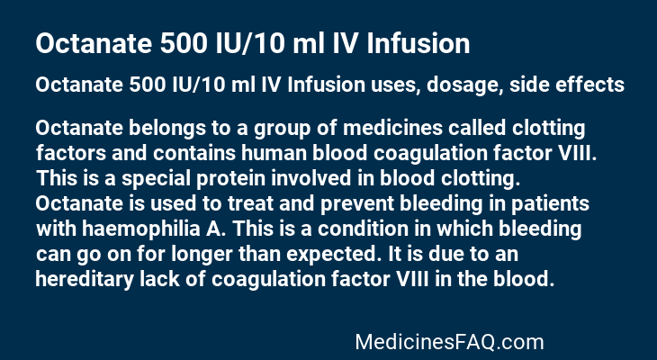 Octanate 500 IU/10 ml IV Infusion