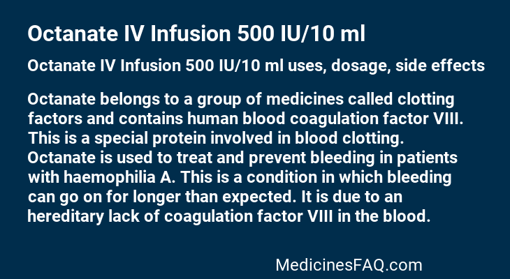 Octanate IV Infusion 500 IU/10 ml