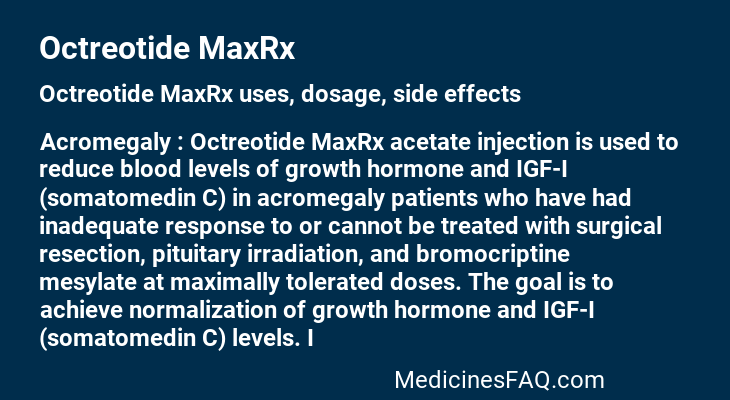 Octreotide MaxRx