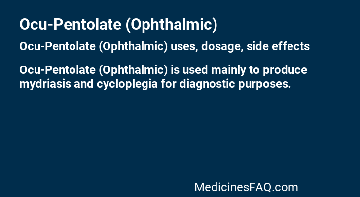 Ocu-Pentolate (Ophthalmic)