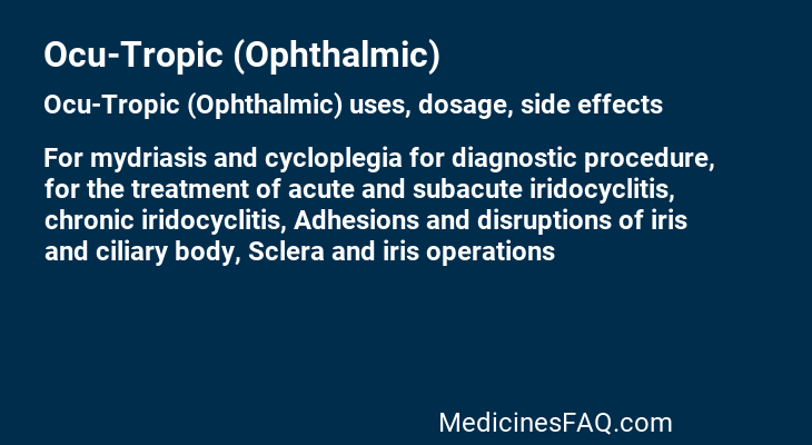 Ocu-Tropic (Ophthalmic)