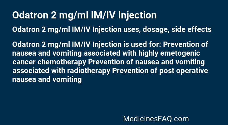 Odatron 2 mg/ml IM/IV Injection