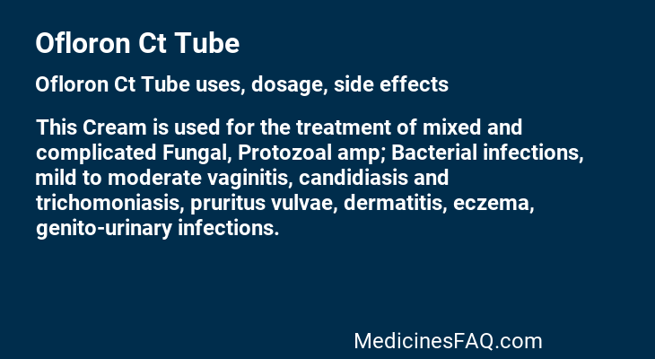 Ofloron Ct Tube