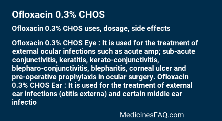 Ofloxacin 0.3% CHOS