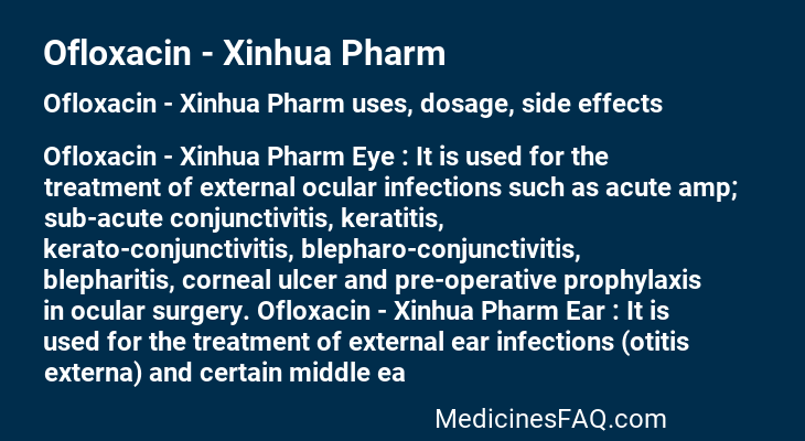 Ofloxacin - Xinhua Pharm