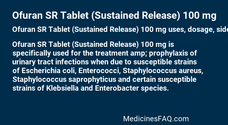 Ofuran SR Tablet (Sustained Release) 100 mg