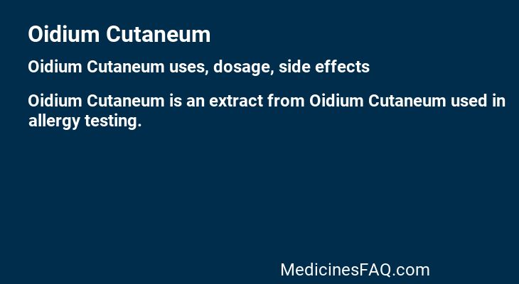 Oidium Cutaneum