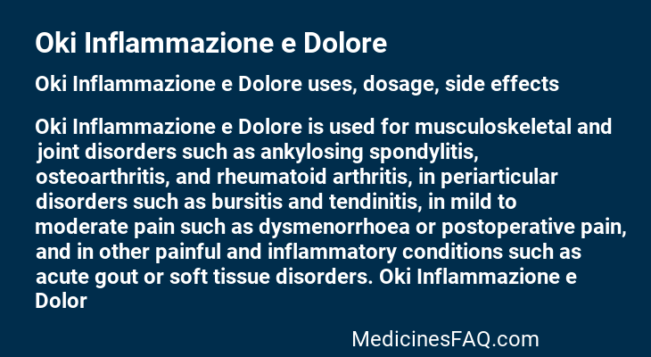 Oki Inflammazione e Dolore