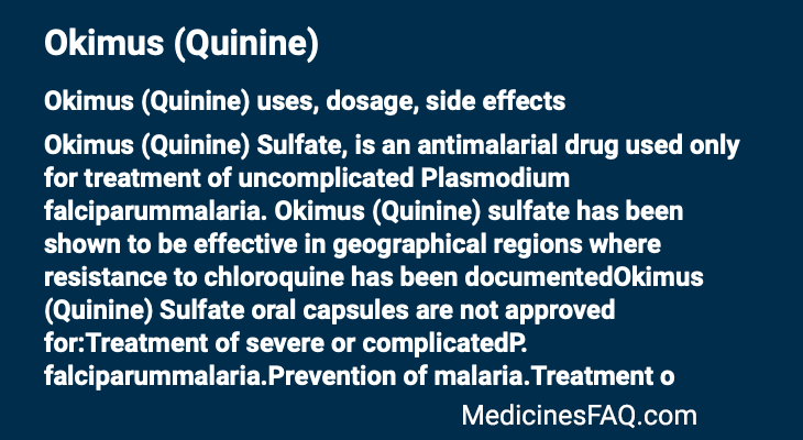 Okimus (Quinine)