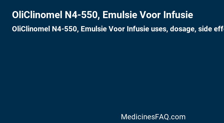 OliClinomel N4-550, Emulsie Voor Infusie