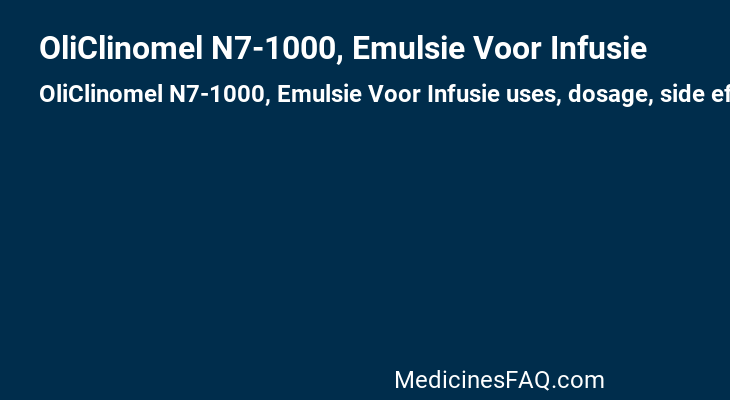 OliClinomel N7-1000, Emulsie Voor Infusie