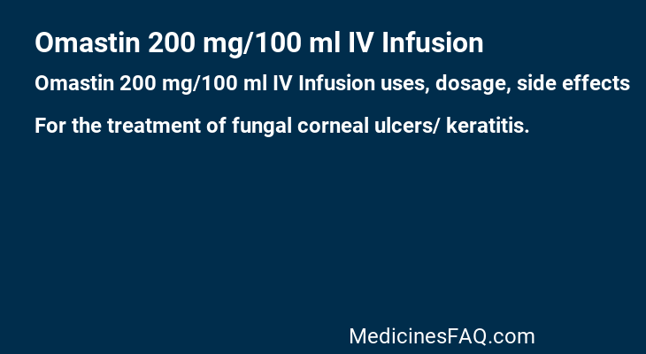 Omastin 200 mg/100 ml IV Infusion